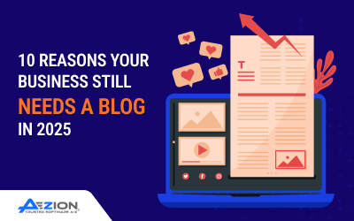 10 Reasons Your Business Still Needs a Blog in 2025