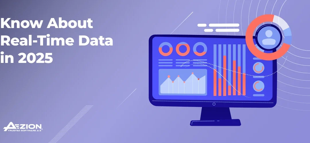 Everything You Need to Know About Real-Time Data in 2025