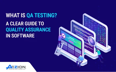 What is QA Testing? A Clear Guide to Quality Assurance in Software