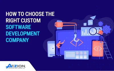 How to Choose the Right Software Development Company: A Complete Guide