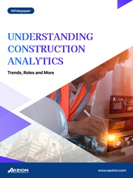 Understanding Construction Analytics: Trends, Role, And More
