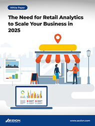 The Need for Retail Analytics to Scale Your Business in 2025 