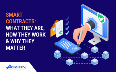 Smart Contracts: What They Are, How They Work & Why They Matter