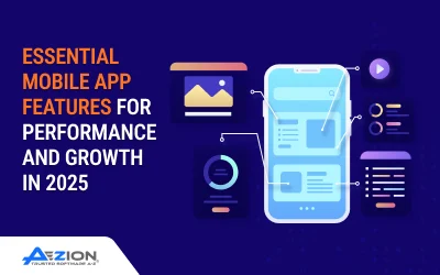 Essential Mobile App Features for Performance and Growth in 2025